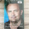 Friends, Lovers, and the Big Terrible Thing
