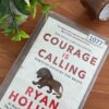 Courage Is Calling: Fortune Favors the Brave (Hard Cover)