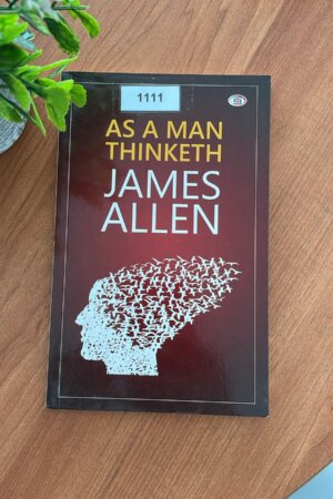 As a man thinketh