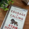 Courage Is Calling: Fortune Favors the Brave (Hard Cover)