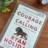 Courage Is Calling: Fortune Favors the Brave (Hard Cover)