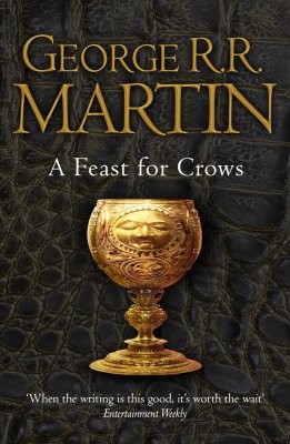 A Feast for Crows (GAME OF THRONES) by George R. R. Martin