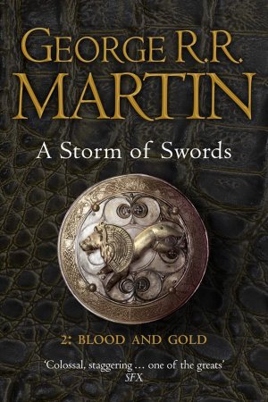 A Strom of Swords :Blood and Gold (GAME OF THRONES)