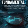 Accounting Fundamentals: A Non-Finance Manager's Guide to Finance and Accounting