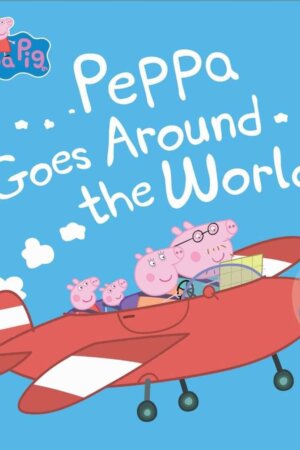 Peppa Pig: Around the World