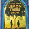 As Long As the Lemon Trees Grow