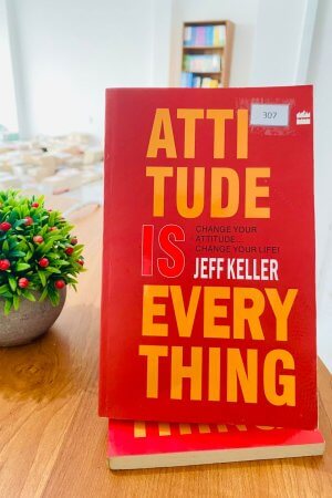 Attitude is Everything-