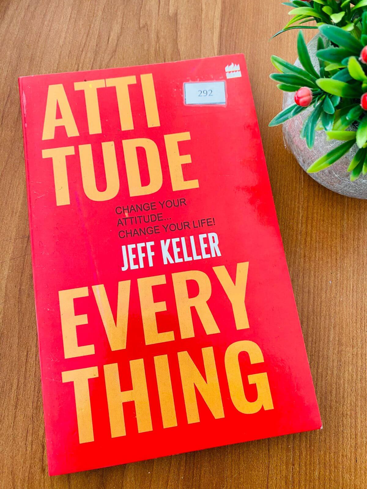 Attitude is evertrhing - i (292) Attitude is everything