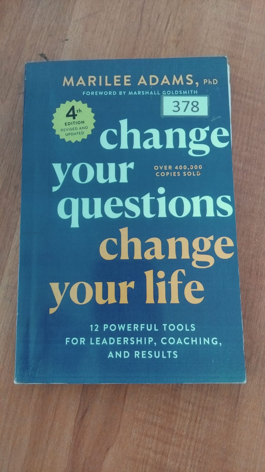Change Your Questions, Change Your Life (2) Change Your Questions, Change Your Life