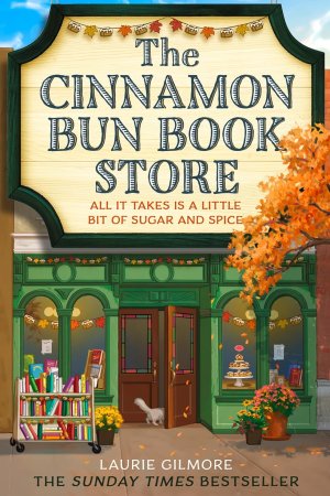 The Cinnamon Bun Book Store by Laurie Gilmore is a cozy, feel-good romance set in a small-town bookstore. It blends love, books, and the comforting charm of fresh cinnamon buns.