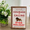 Courage Is Calling: Fortune Favors the Brave (Hard Cover)