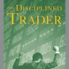 Disciplined Trader by Mark Douglas