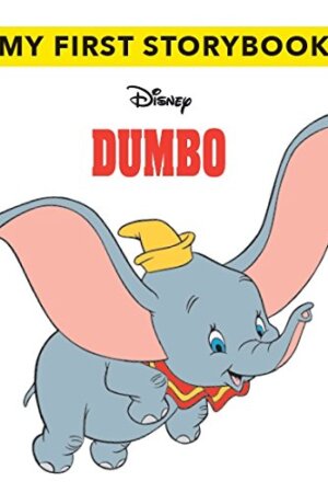 My first story book -DUMBO - Disney