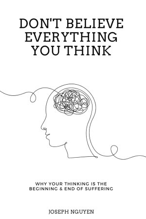 Don't Believe Everything You Think