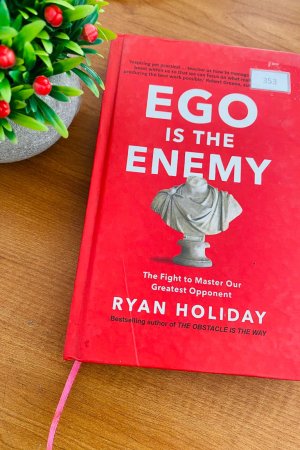 Ego is the Enemy (Hard Cover)