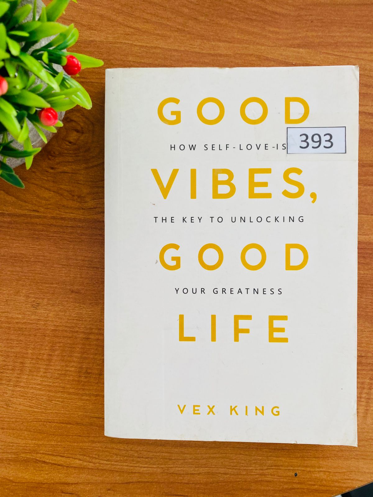 Good Vibes, Good Life (3) Good Vibes, Good Life