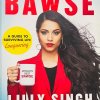 How To Be A Bawse