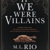 If We Were Villians