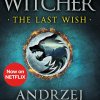 The Witcher : Last Wish