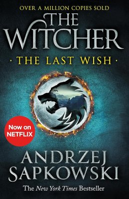 The Witcher : Last Wish