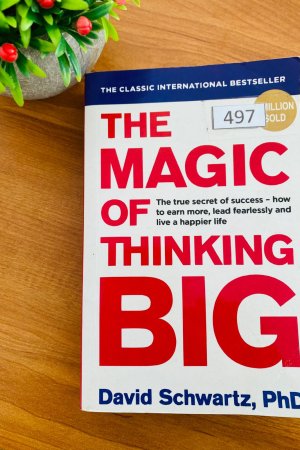 Magic of Thinking Big