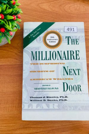 Millionaire Next Door: Surprising Secrets of America's Wealthy