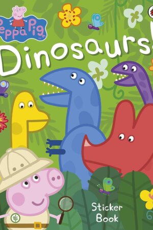 Peppa Pig: Dinosaurs! Sticker Book