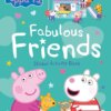 Peppa Pig: Fabulous Friends
