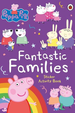 Peppa Pig: Fantastic Families Sticker Activity Book