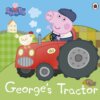 Peppa Pig: George’s Tractor