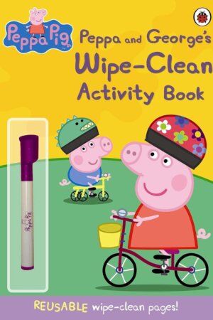 Peppa Pig: Peppa and George's Wipe-Clean Activity Book
