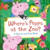 Peppa Pig Where’s Peppa at the Zoo A Search-and-Find Book