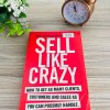 Sell Like Crazy