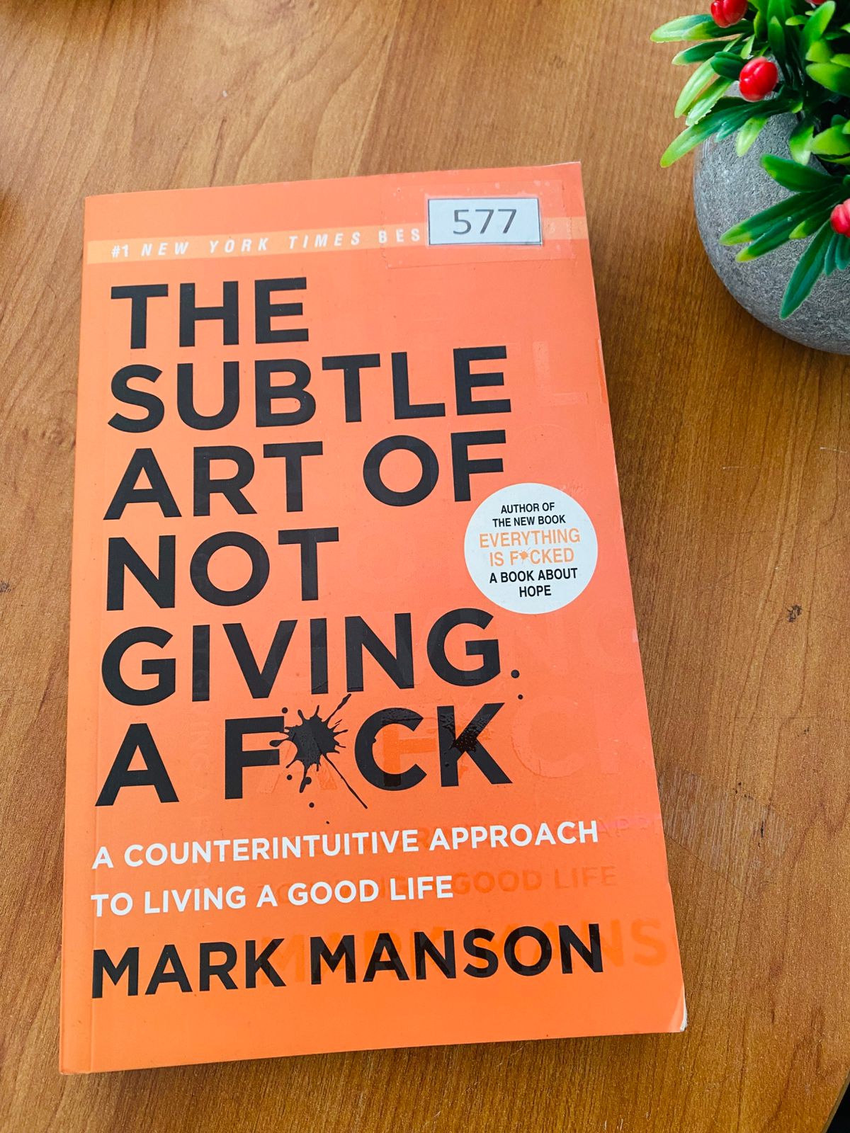 Subtle Art of Not Giving a Fck 2 Subtle Art of Not Giving a F*ck