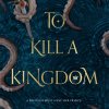 To Kill a Kingdom