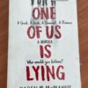One Of Us Is Lying by Karen M. McManus (1005)