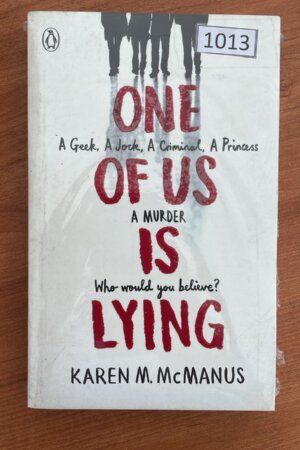 One Of Us Is Lying by Karen M. McManus (1013)