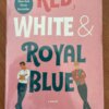 Red, White & Royal Blue	by Casey McQuiston  (1028)