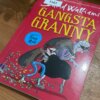 Gangsta Granny by Walliams David (1183)