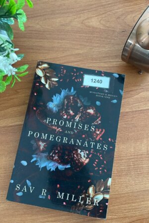 Promises And Pomegranates by Sav R Mille (1240)