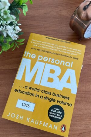 The Personal MBA by KAUFMAN JOSH (1245)