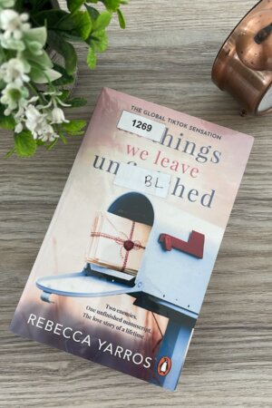 The Things We Leave Unfinished by Rebecca Yarros book cover