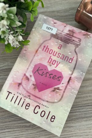 A Thousand Boy Kisses by Tillie Cole (1271)
