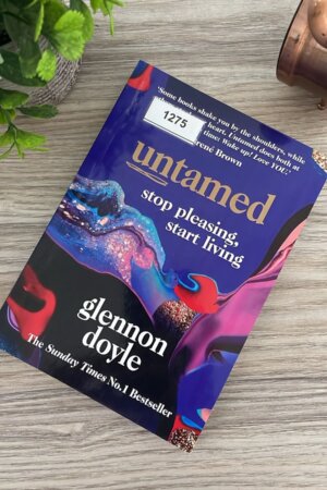 Untamed: Stop Pleasing, Start Living by	Glennon Doyle (1275)