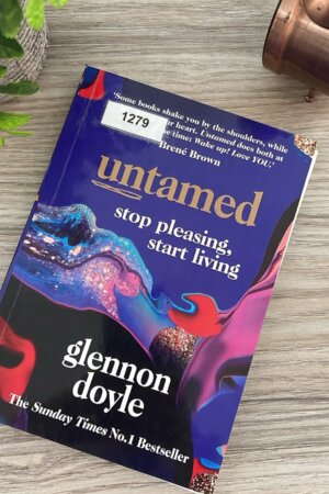 Untamed: Stop Pleasing, Start Living by	Glennon Doyle (1279)