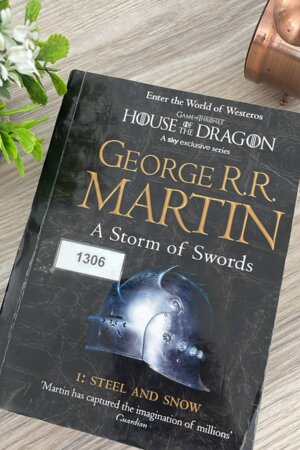 A Strom of Swords :Steel and Snow  (GAME OF THRONES) by George R. R. Martin (1306)