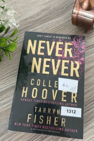 Never Never by Colleen Hoover & Tarryn Fisher (1312)