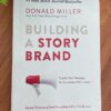 Building a StoryBrand by Donald Miller