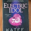 Electric Idol by Katee Robert Dark Olympus Psyche and Eros romance book