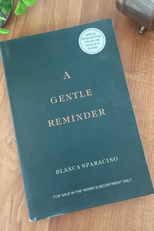 A Gentle Reminder by Bianca Sparacino poetry book about healing self-love hope and personal growth